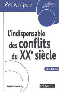 L'indispensable des conflits du XXème siècle
