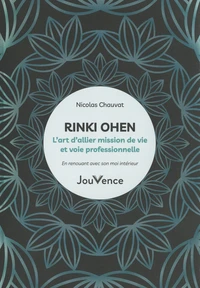 Rinki Ohen, l’art d’allier mission de vie et voie professionnelle