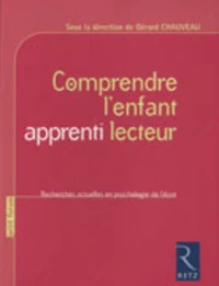 Comprendre l'enfant apprenti lecteur