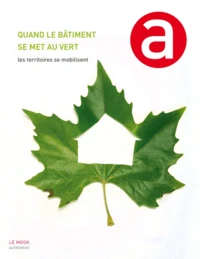 Quand le bâtiment se met au vert