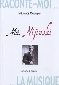Moi, Nijinski