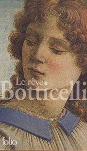 Coffret en 3 volumes : La passion Lippi ; Le rêve de Botticelli ; L'obsession Vinci
