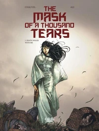 The Mask of a Thousand Tears - Volume 1 - Death Walks with Me