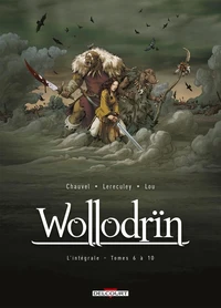 Wollodrïn L'intégrale Tomes 6 à 10