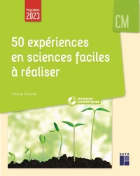 50 expériences en sciences faciles à réaliser CM