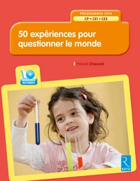 50 expériences pour questionner le monde CP-CE1-CE2