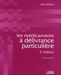 Les médicaments à délivrance particulière