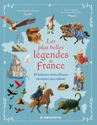 Les plus belles légendes de France - 20 histoires merveilleuses racontées aux enfants