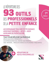 Le répertoire des 93 outils des professionnels de la petite enfance