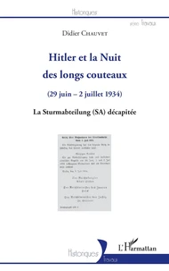 Hitler et la Nuit des longs couteaux (29 juin - 2 juillet 1934)