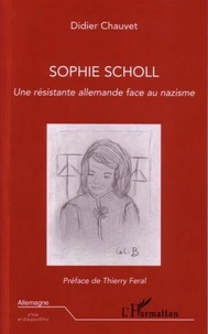 Sophie Scholl, une résistante allemande face au nazisme