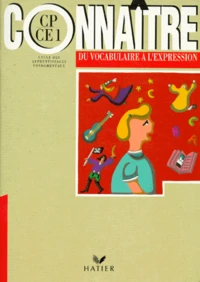 Du Vocabulaire A L'Expression Cp-Ce1. Cycle Des Apprentissages Fondamentaux