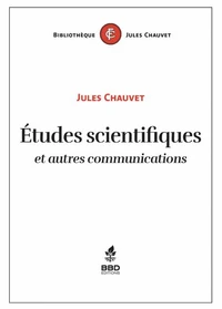 Etudes scientifiques et autres communications
