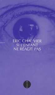 Si l'enfant ne réagit pas