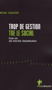 Trop de gestion tue le social