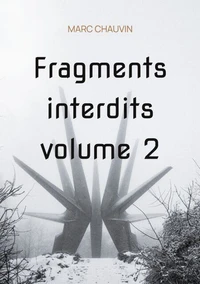 Fragments interdits volume 2