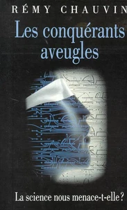 Les conquérants aveugles