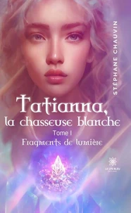 Fragments de lumière