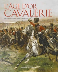 L'âge d'or de la cavalerie