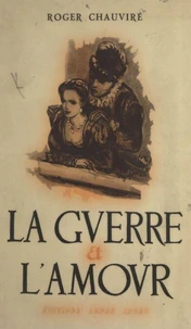 La guerre et l'amour
