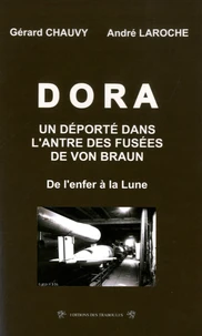 Dora, un déporté dans l'antre des fusées de Von Braun