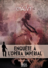 Enquête à l'Opéra impérial