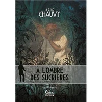 A l'ombre des sucrières
