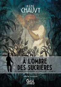 A l'ombre des sucrières