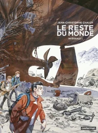 Le reste du monde Intégrale, Tome 1