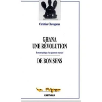 Ghana, une révolution de bon sens