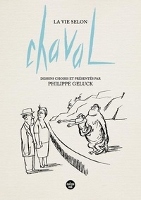  Chaval - La vie selon Chaval.