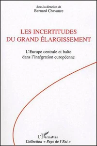 Les incertitudes du grand élargissement
