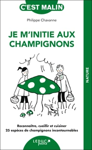 Je m'initie aux champignons