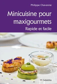 Minicuisine pour maxigourmets
