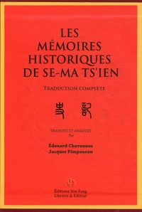 Les mémoires historiques de Se-Ma Ts'ien