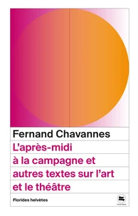 L'après-midi à la campagne et autres textes sur l'art et le théâtre