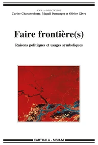 Faire frontière(s)