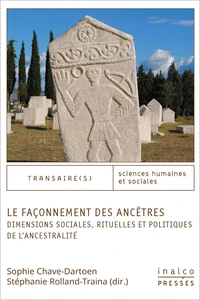 Le façonnement des ancêtres