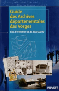Guide des Archives départementales des Vosges