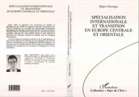 Spécialisation internationale et transition en Europe centrale et orientale