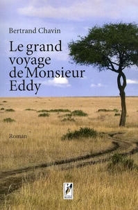 Le grand voyage de Monsieur Eddy