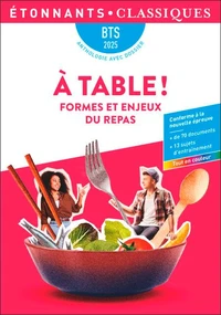 A table ! Formes et enjeux du repas