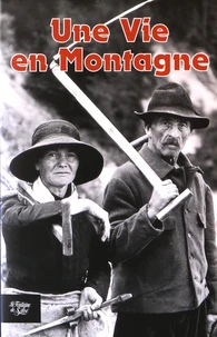 Une Vie en Montagne