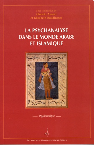 La psychanalyse dans le monde arabe et islamique