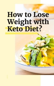  Chayan Kumar - How to Lose Weight with Keto Diet.