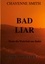 Bad Liar. Wenn die Wahrheit uns findet