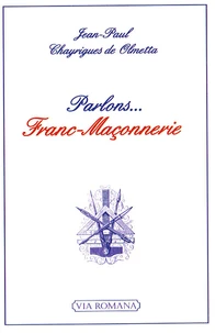 Parlons... Franc-Maçonnerie
