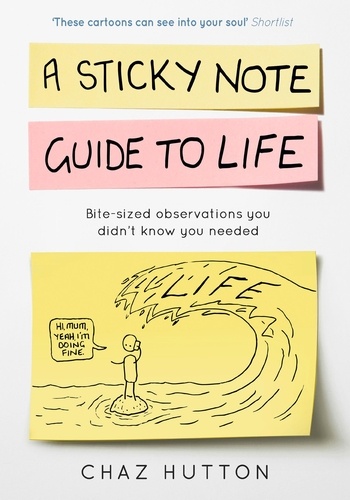Chaz Hutton - A Sticky Note Guide to Life.