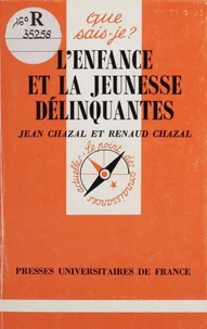 L'enfance et la jeunesse délinquantes