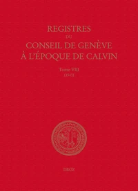 Registres du Conseil de Genève à l'époque de Calvin